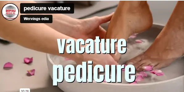 pedicure vacature
